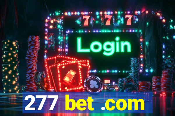 277 bet .com